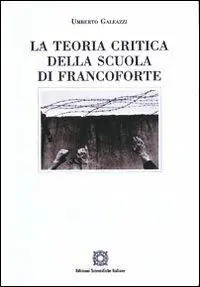La teoria critica della scuola di Francoforte Reso Gratuito