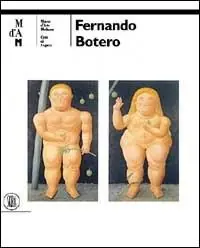 Ultimissimo Modello Fernando Botero. Ediz. italiana e tedesca