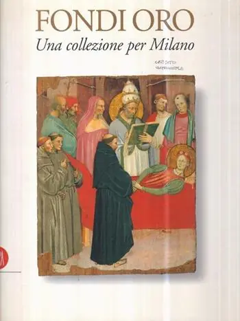Più Venduto Fondi oro. Una collezione per Milano. Ediz. illustrata