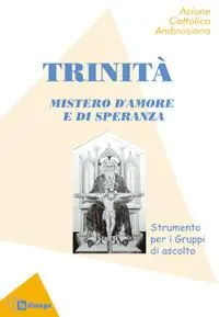 La Trinità. Mistero d‘amore e di speranza Promo Stagionale