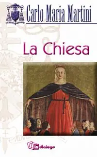 La Chiesa. Una, santa, cattolica e apostolica Prezzo Scontato