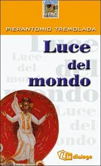 Luce del mondo Promozione Esclusiva