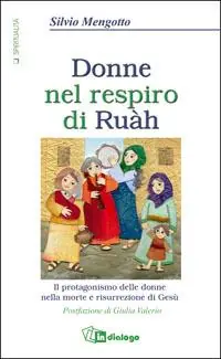 Ultimissimo Modello Donne nel respiro di Ruàh