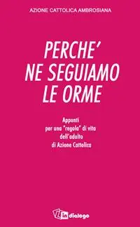 Perché ne seguiamo le orme Compra Adesso
