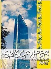 Direttamente Dal Produttore Skyscraper. Itinerario adolescenti. First