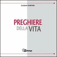 Ultimissimo Modello Preghiere della vita