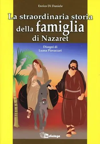 Popolare La straordinaria storia della famiglia di Nazaret