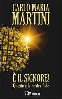 Nuovo Arrivo È il Signore! Questa è la nostra fede