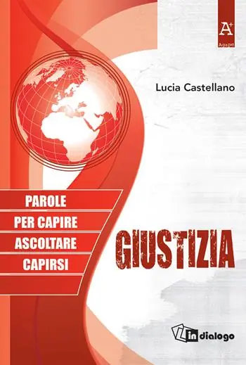 Giustizia. Parole per capire ascoltare capirsi Promozione