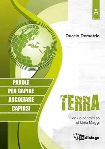 Terra. Parole per capire, ascoltare, capirsi Acquista Ora