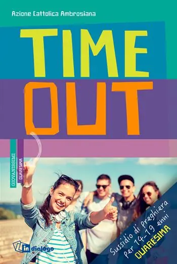 A Buon Prezzo Time out. Sussidio di preghiera per 14-19enni. Quaresima 2018