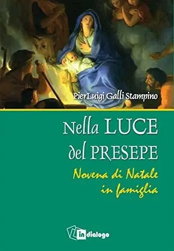 Nella luce del presepe. Novena di Natale in famiglia Reso Gratuito