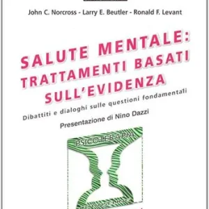 Salute mentale. Trattamenti basati sull‘evidenza Occasione Imperdibile