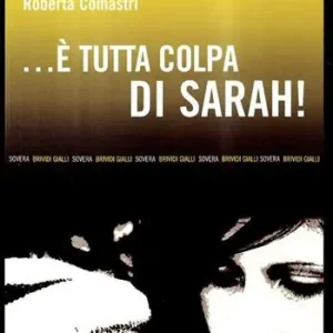 È tutta colpa di Sarah! Saldi