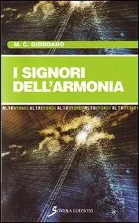 Scelto Dai Clienti I signori dell‘armonia