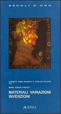Occasione Imperdibile Materiali variazioni invenzioni. Commedia aurea spagnola e pubblico italiano. Vol. 1