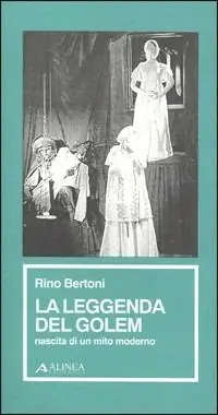 La leggenda del Golem. Nascita di un mito moderno Saldi