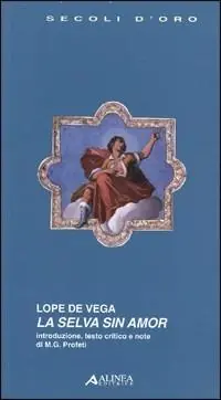 La selva sin amor Ordina Subito