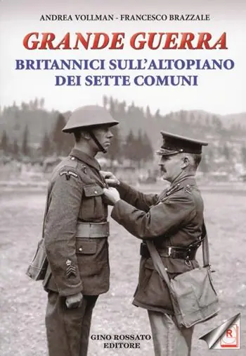 Reso Gratuito Grande guerra. Britannici sull‘altopiano dei sette comuni