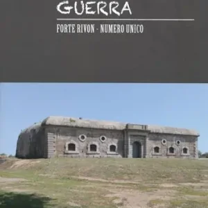 Fronti della grande guerra. Forte Rivon. Numero unico Bestseller