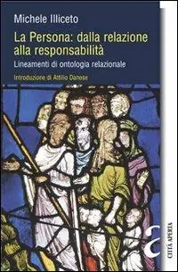 La persona dalla relazione alla responsabilità. Lineamenti di ontologia relazionale Must-Have