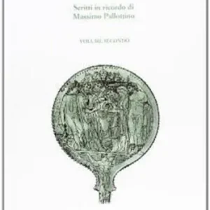 Scelto Dai Clienti Etrusca et Italica. Scritti in ricordo di Massimo Pallottino