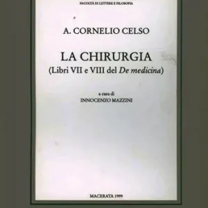 Offerta Del Giorno La chirurgia. Libri 7º e 8º del De medicina