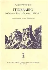 Prezzo Di Fabbrica Itinerario in Carinzia, Stiria e Carniola (1485-1487)
