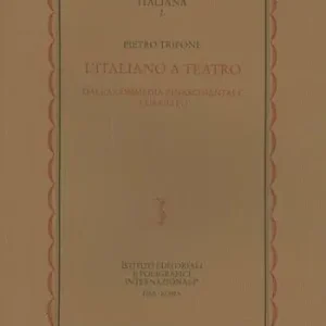L‘ italiano a teatro. Dalla commedia rinascimentale a Dario Fo Prezzo Ridotto