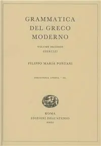 Grammatica del greco moderno. Vol. 2 Esercizi. Vendita Finale