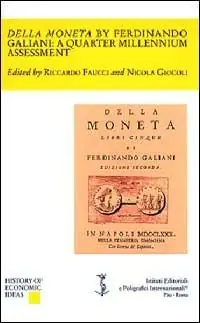 Della moneta by Ferdinando Galiani a quarter millennium assessment Ordina Subito