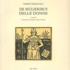 De mulieribus-Delle donne. Testo latino a fronte Popolare