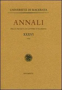 Scelto Dai Clienti Annali della Facoltà di lettere e filosofia dell‘Università di Macerata. Vol. 36