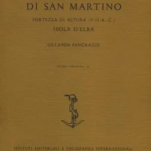 Castiglione di San Martino, Fortezza di altura (V-II a. C.) isola d‘Elba Consegna Rapida