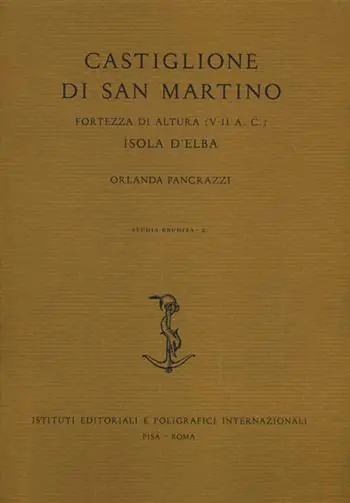 Castiglione di San Martino, Fortezza di altura (V-II a. C.) isola d‘Elba Consegna Rapida