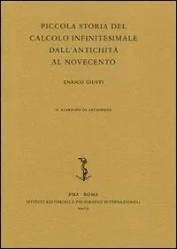 Più Venduto Piccola storia del calcolo infinitesimale dall‘antichità al Novecento