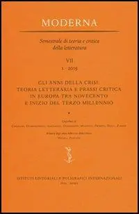 Vendita Finale Gli anni della crisi teoria letteraria e prassi critica in Europa tra Novecento e inizio del terzo millennio