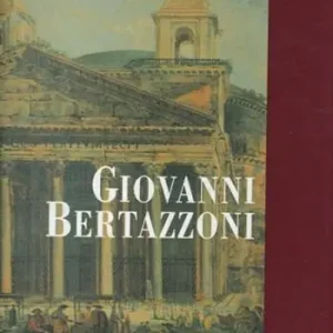 Giovanni di Matteo Bertazzoni pittore lucensis (Lugo, 1805-1884). Catalogo generale Super Prezzo