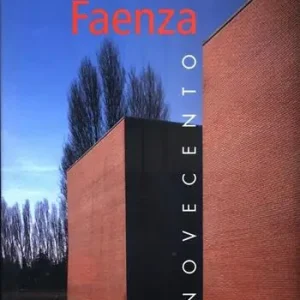 Di Tendenza Faenza. Novecento