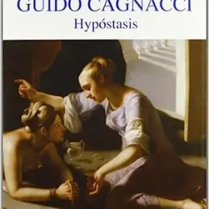 Guido Cagnacci. Hypostasis. Ediz. illustrata Di Tendenza