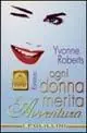 Saldi Ogni donna merita un‘avventura