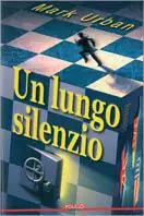 Solo Oggi Un lungo silenzio