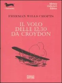 Il volo delle 12.30 da Croydon Esclusivo