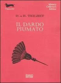 Prezzo Basso Il dardo piumato