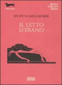 Il letto d‘ebano Quantità Limitata
