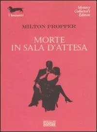 Novità Morte in sala d‘attesa