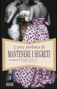 L‘ arte perduta di mantenere i segreti Vendita Finale