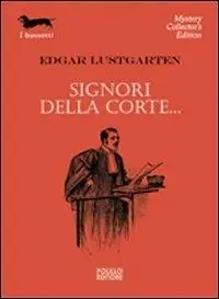 Signori della corte... Nuovo Arrivo
