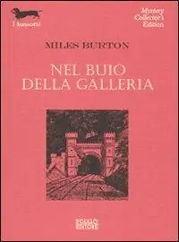 Novità Nel buio della galleria