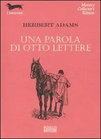 Acquista Ora Una parola di otto lettere